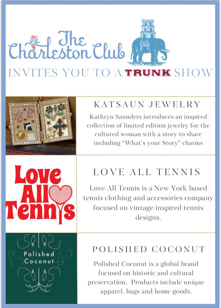 October 28, 2025  In-Person Trunk Show at The Charleston Club